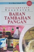 Analisis dan Aspek Kesehatan Bahan Tambahan Pangan
