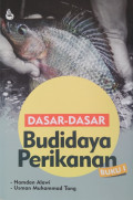 Dasar-Dasar Budidaya Perikanan Buku I