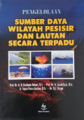 Pengelolaan Sumber Daya Wilayah Pesisir dan Lautan Secara Terpadu