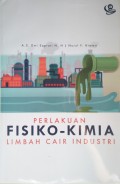 Perlakuan Fisiko-Kimia Limbah Cair Industri