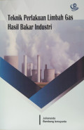 Teknik Perlakuan Limbah Gas Hasil Bakar Industri