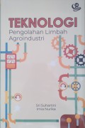 Teknologi Pengolahan Limbah Agroindustri
