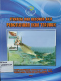 Strategi dan Rencana Aksi Pengelolaan Ikan Terubuk