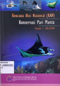 Rencana Aksi Nasional (RAN) konservasi pari manta periode I: 2016 - 2020