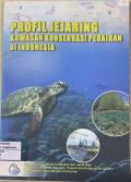 Profil Jejaring Kawasan Konservasi Perairan di Indonesia