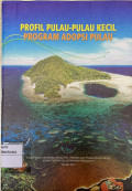 Profil Pulau-Pulau Kecil Program Adopsi Pulau
